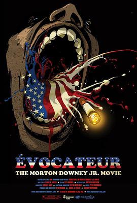 &Eacute;vocateur:TheMortonDowneyJr.Movie封面图