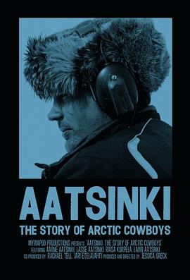 Aatsinki:TheStoryofArcticCowboys封面图