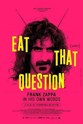 EatThatQuestion&mdash;FrankZappainHisOwnWords封面图
