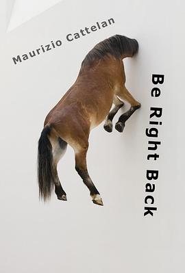 MaurizioCattelan:BeRightBack封面图